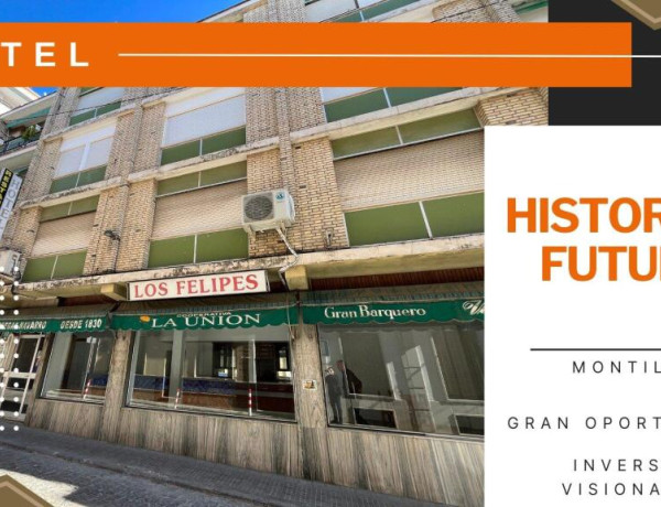 Montilla Histórica: Invierte en pasado y FUTURO